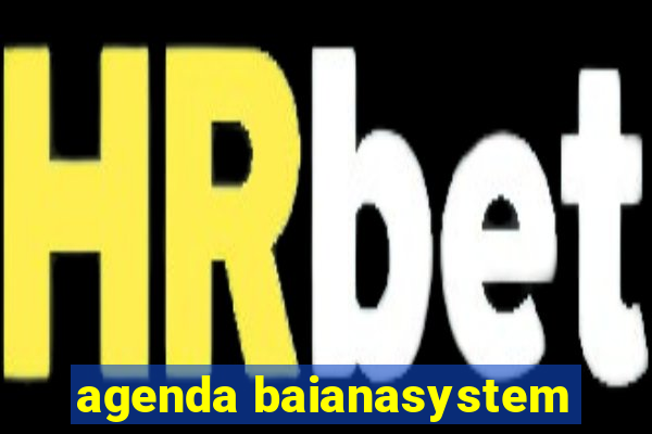 agenda baianasystem